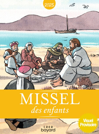 Missel des enfants Année C (2025) - Marcelino Truong, Catherine Chion - CRER BAYARD