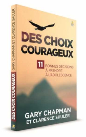 Des choix courageux - GARY CHAPMAN, Clarence   SHULER - FAREL