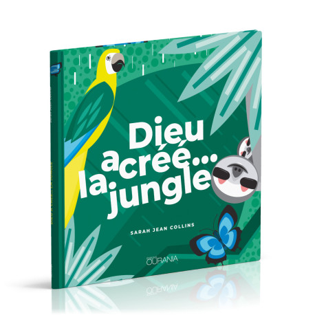 Dieu a créé… la jungle - Sara Collins, Sarah Jean Collins - OURANIA