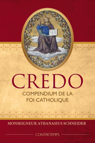 Credo - Athanasius Schneider - CONTRETEMPS ED