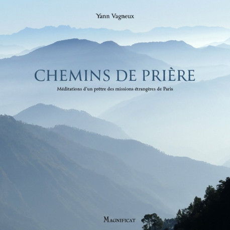 Chemins de prière - Yann Vagneux - MAGNIFICAT