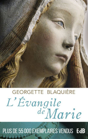 L'Évangile de Marie - Georgette BLAQUIERE - BEATITUDES