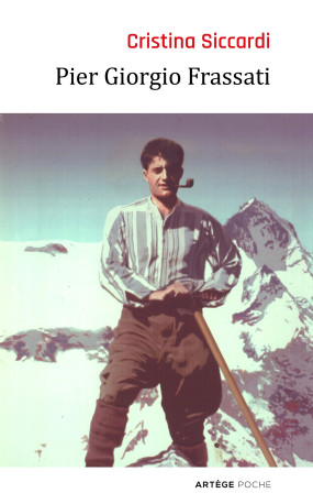 Pier Giorgio Frassati - Cristina Siccardi - ARTEGE