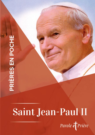 Prières en poche - Saint Jean-Paul II - Jean-Paul II Jean-Paul II - ARTEGE