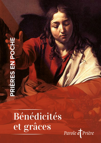 Prières en poche - Bénédicités et grâces -   - ARTEGE