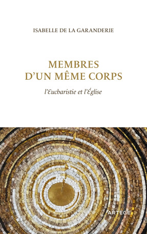 Membres d'un même corps - Isabelle de La Garanderie, Gérard Daucourt - ARTEGE