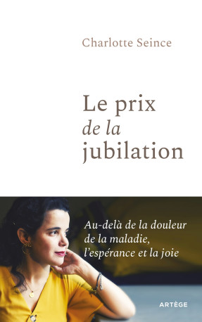 Le prix de la jubilation - Charlotte Seince - ARTEGE