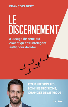 Le discernement - François BERT - ARTEGE