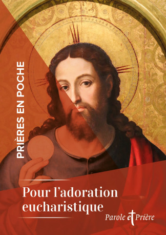 Prières en poche - Pour l'adoration eucharistique - Cédric Chanot - ARTEGE