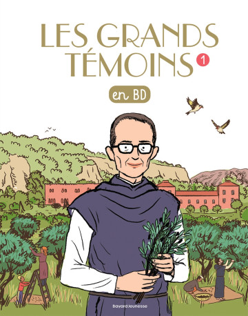 Les Grands Temoins en BD , Tome 05 - Bénédicte Jeancourt-Galignani, Cléo Germain Cléo Germain, Benoît Marchon, Sophie Pelloux-Prayer, Elisabeth de Lambilly, Catherine Loizeau, Sabine Nicoud, Antoine De Meaux, Pascale Bouchié, GENEVIEVE WELCOMME - MERLINI,