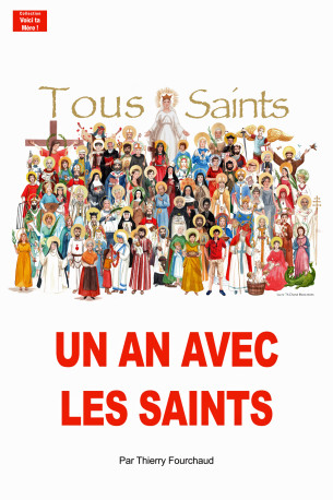 Un an avec les saints - Thierry Fourchaud - BONNENOUVELLE