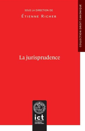 La Jurisprudence - Etienne Richer - ICT