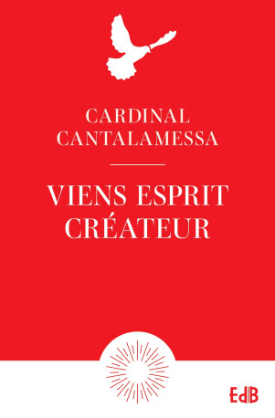 Viens esprit créateur - Poche - Raniero Cantalamessa,  CANTALAMESSA RANIERO - BEATITUDES