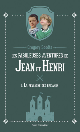 Les fabuleuses aventures de Jean et Henri - Tome 3 - Grégory Soodts - TEQUI