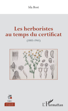 Les herboristes au temps du certificat - Ida Bost - L'HARMATTAN