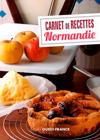 Carnet de recettes de Normandie - Martine NOUET, Marie-Brigitte Voy - OUEST FRANCE