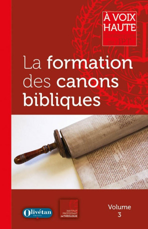 La formation des canons bibliques - CELINE ROHMER, CELINE ROHMER - OLIVETAN