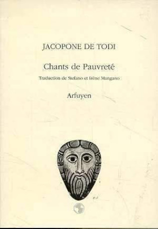 CHANTS DE PAUVRETE - DE TOD JACOPONE, DE TOD JACOPONE - ARFUYEN