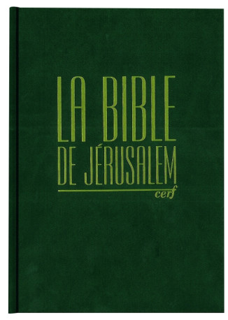 Bible Jérusalem - Format compact, reliure rigide verte - Collectif Collectif,  Collectif,  Collectif - BIBLI O