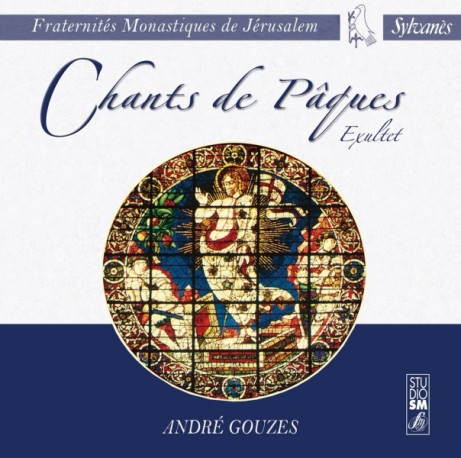 Chants de Pâques - André Gouzes - STUDIO SM