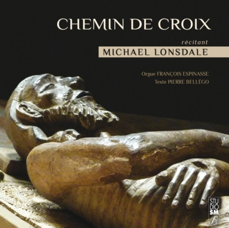 Chemin de croix - Michaël Lonsdale - STUDIO SM