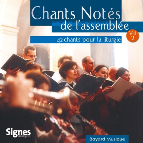 Chants Notés de l'assemblée Vol. 2 -   - BAYARD MUSIQUE