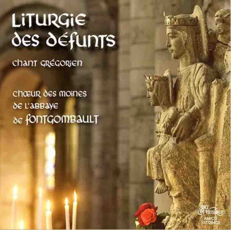 Liturgie des défunts (CD) -  Choeur des moines de Fontgombault  - PETRUS A STELLA