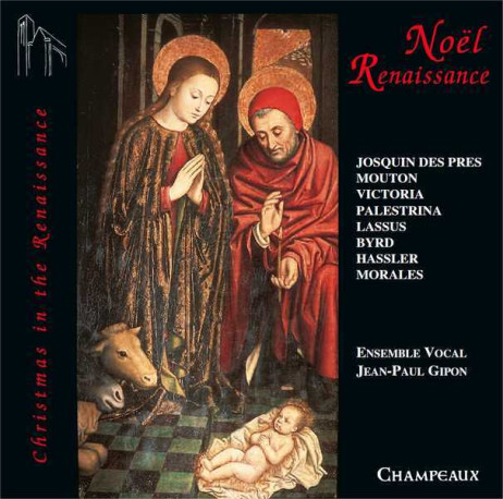 Noël Renaissance - CD - Jean-Paul GIPON - CHAMPEAUX