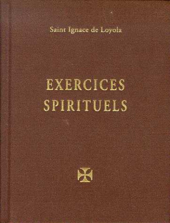 Exercices spirituels - Ignace DE LOYOLA - TRA MONASTIQUES