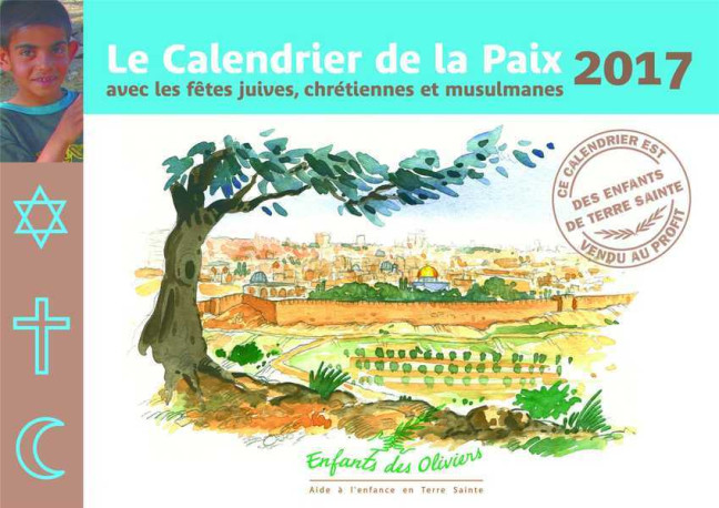 Calendrier de la Paix 2017 -  Enfants des Oliviers - AQUARAILES