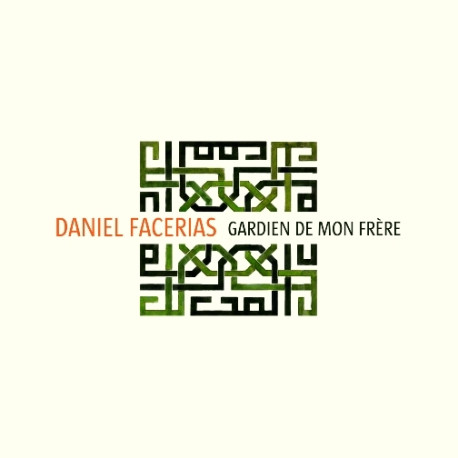 Gardien de mon frère - Daniel Facérias - REJOYCE