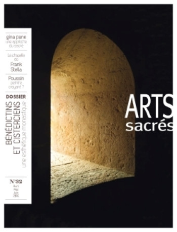 Arts Sacrés n° 32 - Avril-mai-Juin 2016 - XXX - ARTEGE PRESSE