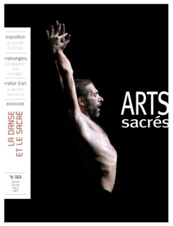 Arts Sacrés n°35 - Janvier-février-mars 2017 -   - ARTEGE PRESSE