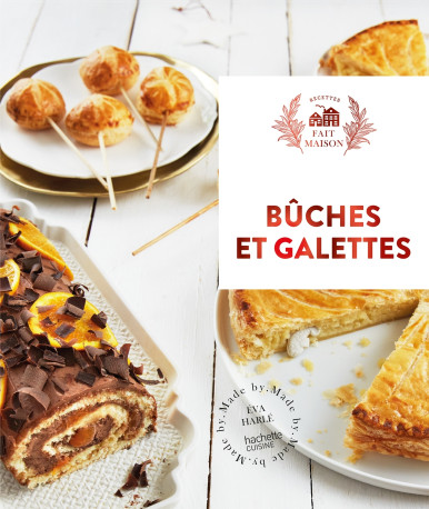 Bûches et Galettes - Eva Harlé - HACHETTE PRAT