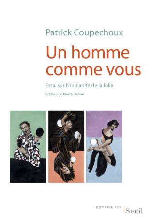 Un homme comme vous - Patrick Coupechoux - SEUIL