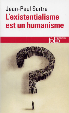 L'existentialisme est un humanisme - Jean-Paul Sartre - FOLIO