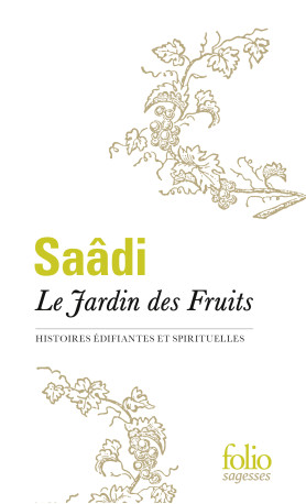 Le Jardin des Fruits -  Saadi - FOLIO