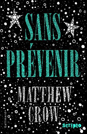 Sans prévenir - Matthew Crow - GALLIMARD JEUNE