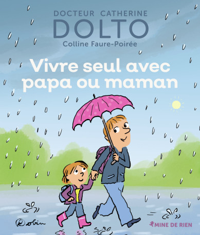 Vivre seul avec papa ou maman - Colline Faure-Poirée - GALL JEUN GIBOU