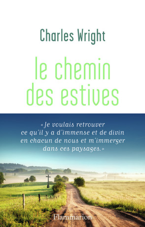 Le chemin des estives - Charles Wright - FLAMMARION