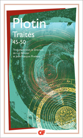 Traités 45-50 -  Plotin - FLAMMARION