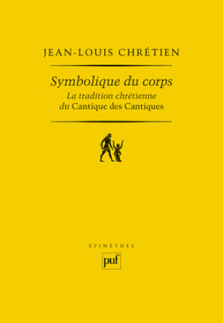 Symbolique du corps - Jean-Louis Chrétien - PUF