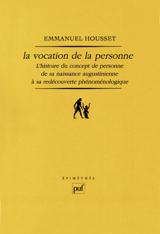 La vocation de la personne - Emmanuel Housset - PUF