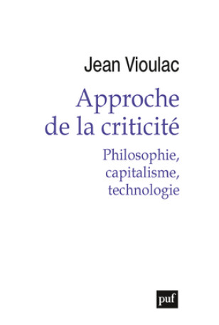 Approche de la criticité - Jean Vioulac - PUF