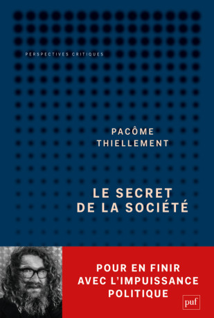 Le secret de la société - Pacôme Thiellement - PUF