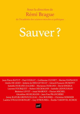 Sauver ? - Rémi Brague - PUF