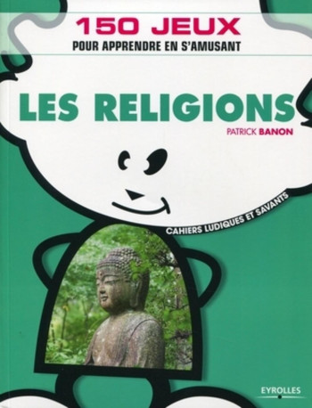 Les religions - Patrick Banon - ORGANISATION