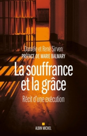 La Souffrance et la grâce - Danièle Sirven - ALBIN MICHEL