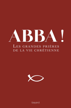 Abba ! - Michel Wackenheim - BAYARD ADULTE