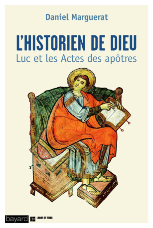 L'historien de Dieu - Daniel Marguerat - BAYARD ADULTE